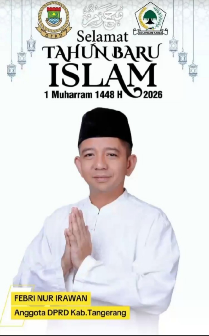 Febri Nur Irawan anggota DPRD Kabupaten Tangerang dari Golkar mengucapkan Selamat Tahun Baru Islam 1 Muharram 1448 H pada 16 Juni 2026