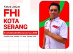 H.Raden Ichwanudin Mostavan, S.P., M.M. Terpilih Sebagai Ketua Umum FHI Kota Serang Periode 2026–2030