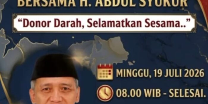 Aksi Donor Darah Ke-26 Bersama H. Abdul Syukur Digelar 19 Juli di Pinang
