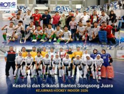 Banten Menyala! Tim Putri Hoki Banten Melesat ke Final, Tim Putra Segel Tiket Semifinal Kejurnas 2026!