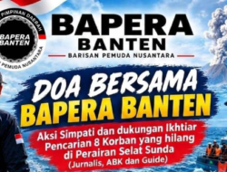 DPD BAPERA Banten Gelar Doa Bersama untuk 8 Korban Hilang di Selat Sunda Kawasan Gunung Krakatau